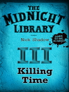 Killing Time (eBook): Midnight Library BLUE Series, Book 3